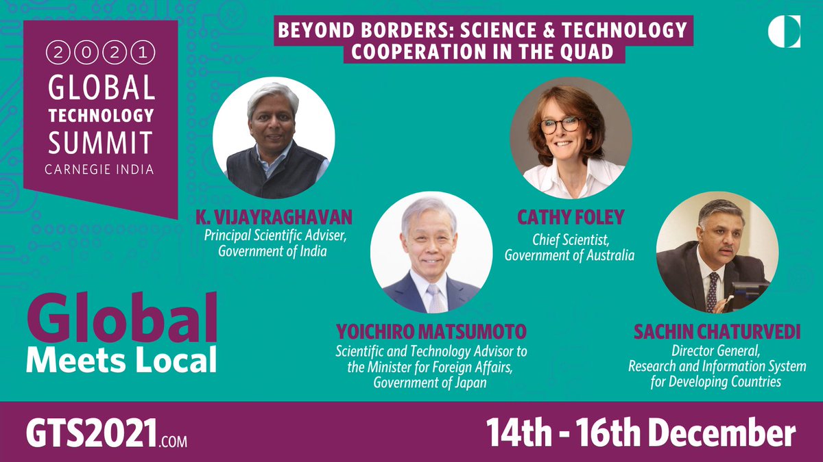Carnegie India (@carnegieindia) on Twitter photo 📣Panel Highlight | Beyond Borders: Science & Tech Cooperation in the Quad
<a href="/PrinSciAdvGoI/">Principal Scientific Adviser, Govt. of India</a>, <a href="/DrCathyFoley/">Cathy Foley</a> & Yoichiro Matsumoto will talk to <a href="/Sachin_Chat/">Sachin Chaturvedi</a> on the #Quad's agenda to collaborate on #EmergingTechnologies at #GlobalTechSummit: Global Meets Local
GTS2021.COM 📣Panel Highlight | Beyond Borders: Science & Tech Cooperation in the Quad
<a href="/PrinSciAdvGoI/">Principal Scientific Adviser, Govt. of India</a>, <a href="/DrCathyFoley/">Cathy Foley</a> & Yoichiro Matsumoto will talk to <a href="/Sachin_Chat/">Sachin Chaturvedi</a> on the #Quad's agenda to collaborate on #EmergingTechnologies at #GlobalTechSummit: Global Meets Local
GTS2021.COM