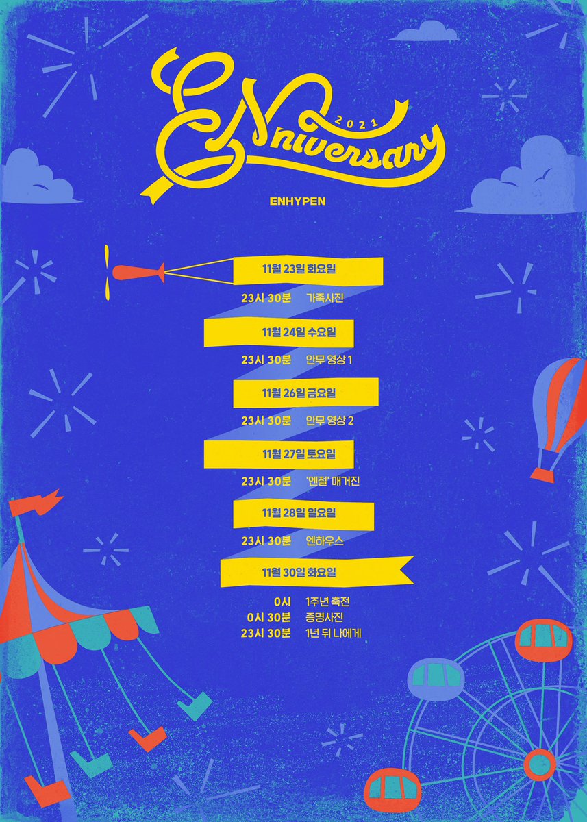enhypenupdates's tweet photo. [INFO] 211122

🎡 STAGE1122 TIMETABLE 🎠

11/23 Tuesday —  23:30 Family Photo
11/24 Wednesdays — 23:30 Dance Practice Video 1
11/26 Friday — 23:30 Dance Practice Video 2
11/27 Saturday — 23:30 ENniversary Magazine
11/28 Sunday — 23:30 EN-House

@ENHYPEN_members @ENHYPEN #ENHYPEN https://t.co/Y3ViRN1jUS