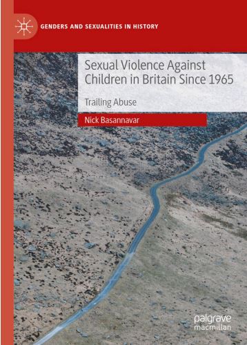 Palgrave History (@palgravehistory) on Twitter photo We are thrilled to publish <a href="/NickBasannavar/">Nick Basannavar</a>’s ‘Sexual Violence Against Children in Britain Since 1965: Trailing Abuse’ in our Genders and Sexualities in History series. If you are free next Tuesday evening, join its online launch event – more info here: bit.ly/3x8nQPm We are thrilled to publish <a href="/NickBasannavar/">Nick Basannavar</a>’s ‘Sexual Violence Against Children in Britain Since 1965: Trailing Abuse’ in our Genders and Sexualities in History series. If you are free next Tuesday evening, join its online launch event – more info here: bit.ly/3x8nQPm
