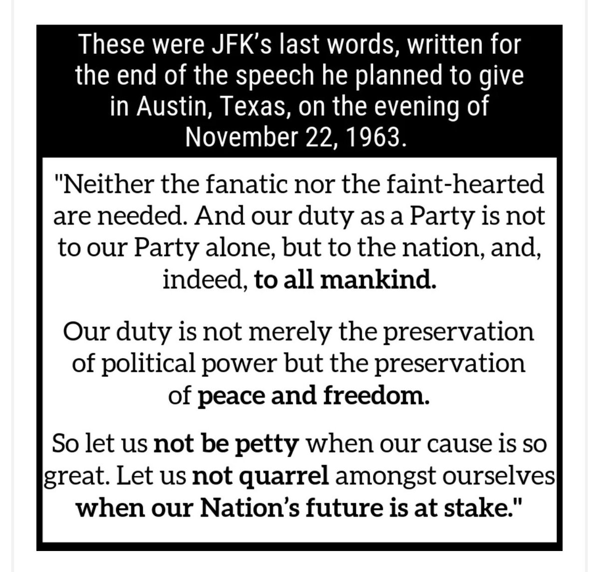 #jfk #lastwords #ourduty #toallmankind #quote #peaceandfreedom #leavealegacy