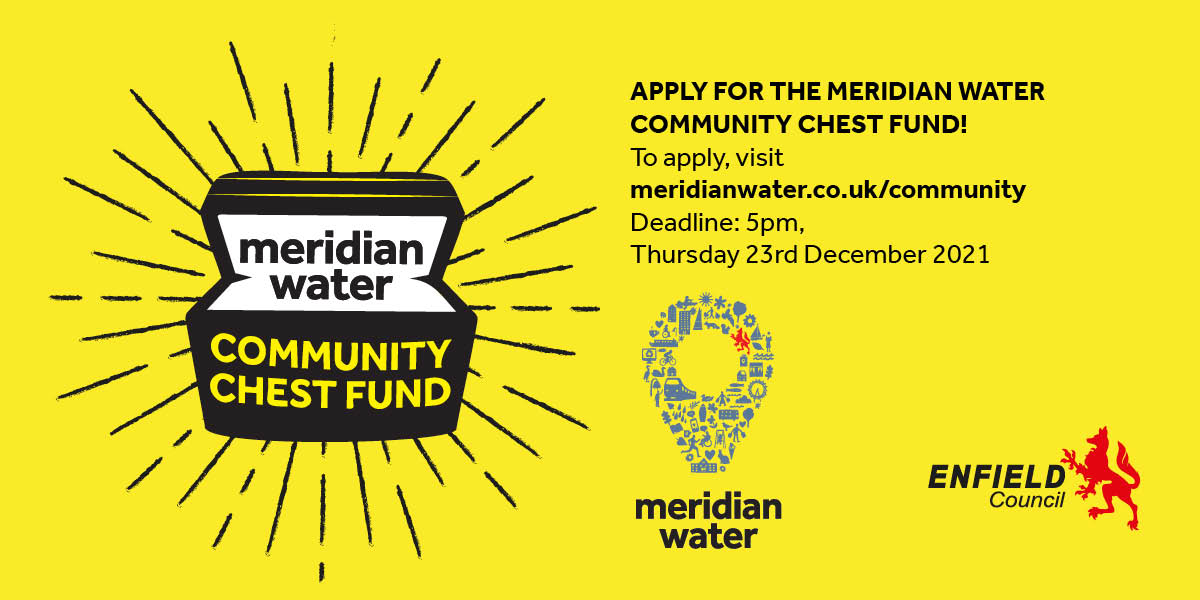 EnfieldCouncil's tweet photo. Enfield Council has launched a new fund aimed at community groups and not-for-profits working in Edmonton.
The Meridian Water Community Chest is now open for applications.
Deadline: Thursday 23rd December
Apply for the fund here: https://t.co/Z6t9cXs976
#MWCommunityChest https://t.co/JJIAPN48RU