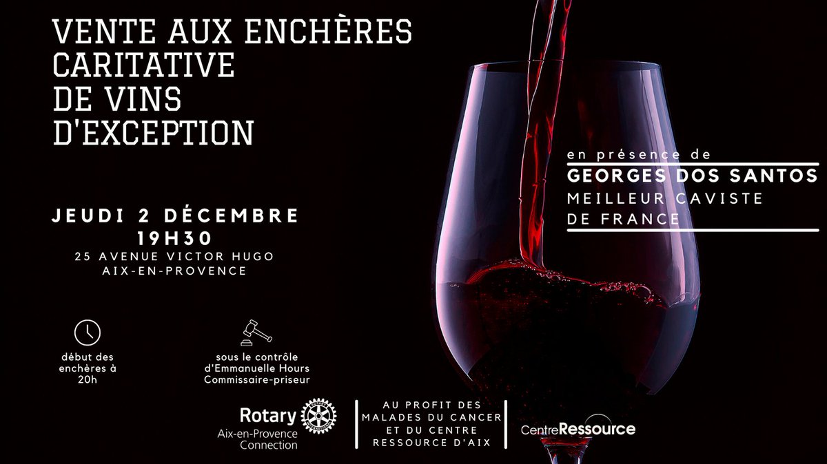RotaryAix's tweet photo. Vente aux #enchères caritatives de #vins d'exception le jeudi 2 décembre à 19h30 à #Aix-en-Provence.
Orchestrée par #Georges Dos Santos, meilleur caviste de France.
Soirée au profit du #Centre Ressource d'Aix qui accompagne les #malades du #cancer et leur #famille. https://t.co/ci7A6jg32S