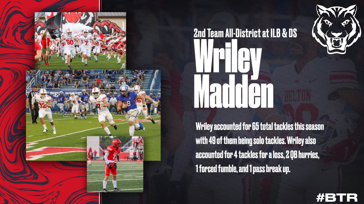 Congratulations to Wriley Madden for being named 2nd team Inside Linebacker and Deep Snapper for 6-A Region 2 District 12! #BTR