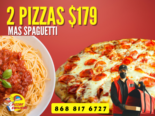 Date Gusto y Aprovecha 2 Pizzas Familiares mas Spaguetti por $179. Promoción Valida hasta agotar