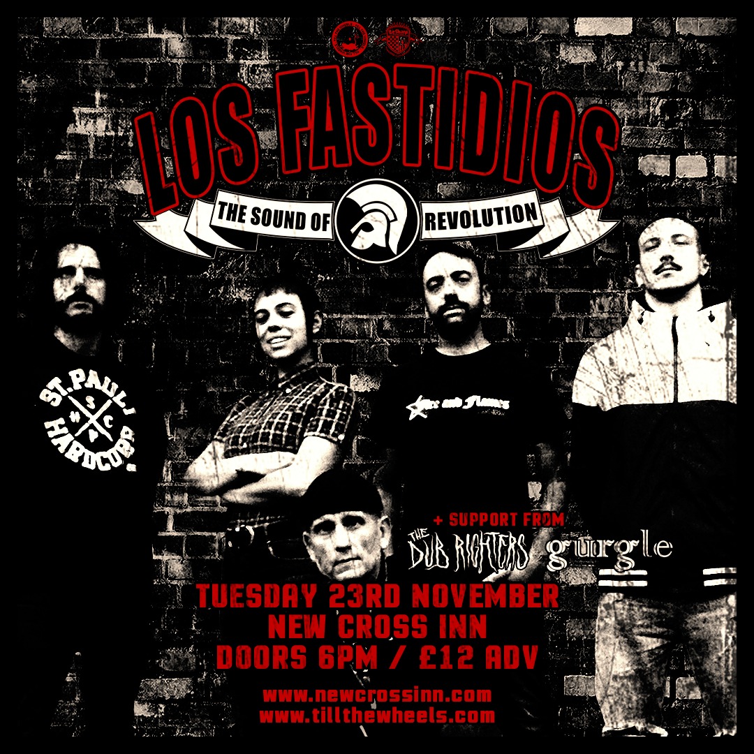 TOMORROW night at @NewCrossInn -- Los Fastidios with the Dub Righters and Gurgle. Tickets available here: newcrosslive.com/events/los-fas… #punk #punkrock #streetpunk #ska #skapunk #dub #reggae #hardcore #hardcorepunk #london #londongigs #londonlife #londonevents #londonpunk #italianpunk