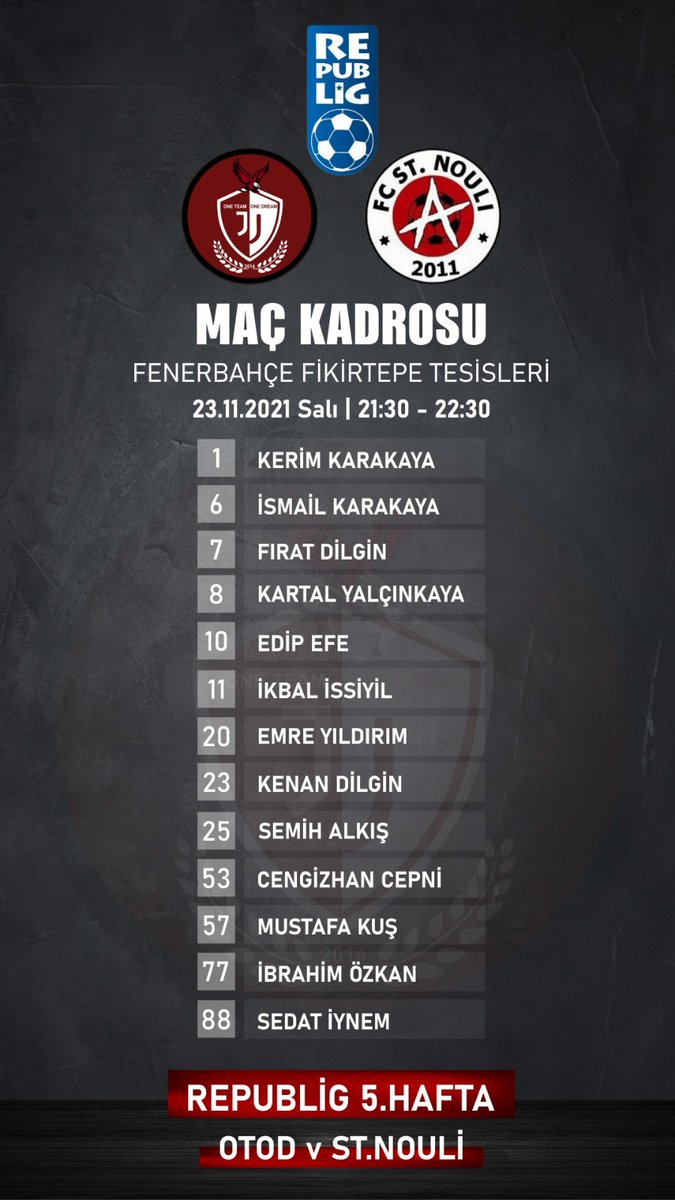 OTOD2019's tweet photo. @LigRepublig @FCStNouli Maç kadromuz ⚽ https://t.co/lBGs3E97q6