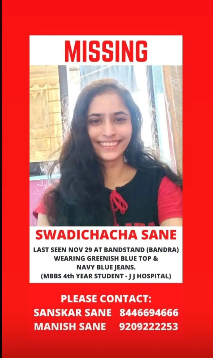 dhruvikpatelll's tweet photo. Swaddiccha Manish Sane 
Age 22, MBBS 4th Year student(J.J Hospital)Missing since 29th Nov. Last seen at Bandra Band Stand. Requesting following officials to look into the case.@MumbaiPolice @DGPMaharashtra @CMOMaharashtra @maharashtra_hmo @VarshaEGaikwad @ChitraKWagh
#swaddiccha https://t.co/3RMYU1mTA7