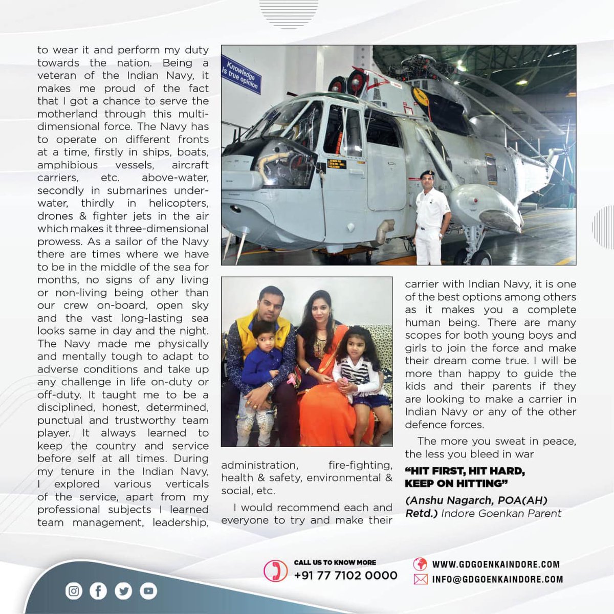 gdgpsindore's tweet photo. Indian Navy is celebrating the 50th NAVY DAY on December 04, 2021. 
I would recommend to all to try and make their carrier with Indian Navy, it is one of the best options among others as it makes you a complete human being.
(Anshu Nagarch, POA(AH) Retd.)
Indore Goenkan Parent https://t.co/0hFdWg5dYH