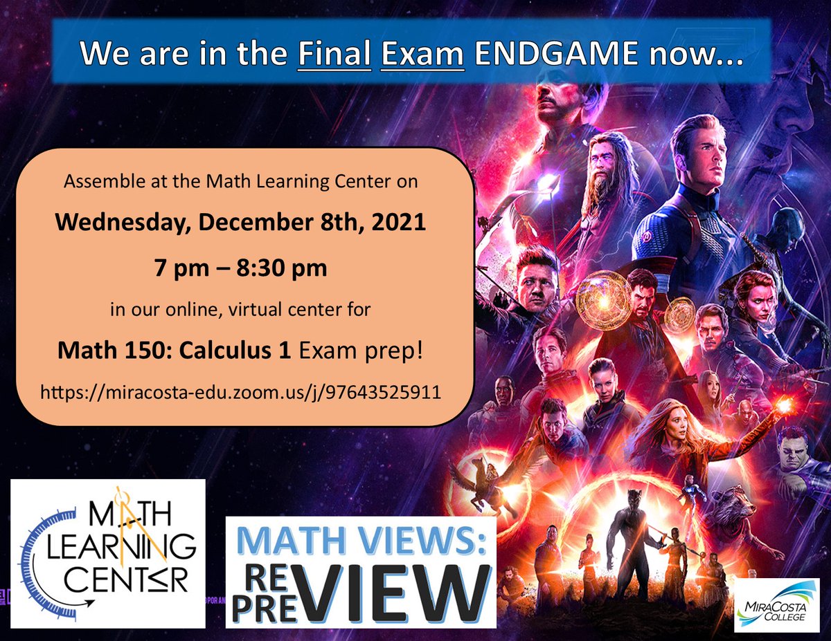 MiraCostaSTEMLC's tweet image. Calling all Calc 1 students! The Avengers need your help to pass their final exams. Join us online on Wednesday, December 8 at 7 pm for a hero-worthy study session!
miracosta-edu.zoom.us/j/97643525911

#math150 #miracostaMLC #miracosta