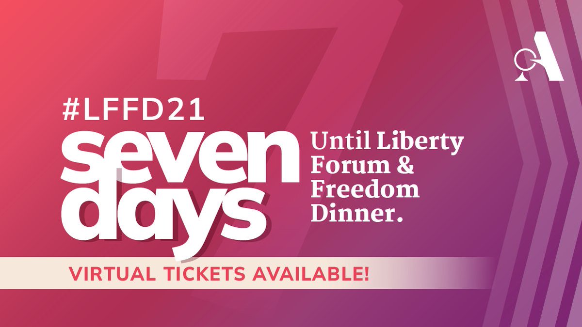 AtlasNetwork's tweet photo. There are only 7 days until Liberty Forum and Freedom Dinner! 

Register now to attend virtually: https://t.co/Go2s9XohqR

#LFFD21 #LibertyForum #FreedomDinner #AtlasNetwork #FreedomMovement https://t.co/5lNxmIeL0G