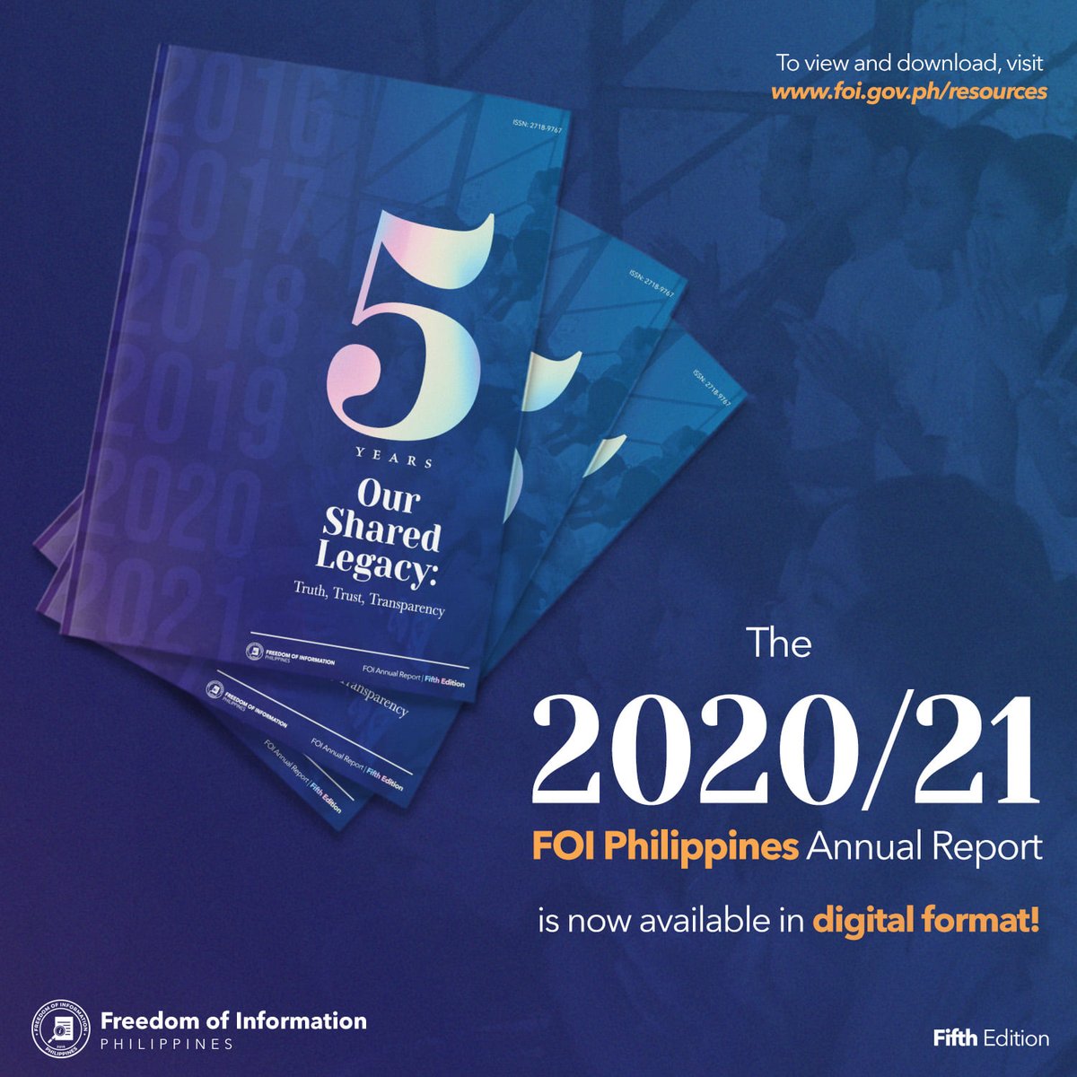 foi_ph's tweet photo. The FOI 2020-2021 Annual Report is now available online!

Links: [https://t.co/UwEE1XvExp] or [https://t.co/MLZrduq62j]

#FOI5REVISITREINVENT
#TransparencyToTrust
#BilibAkoSaFOI
#TransparencyLegacy https://t.co/cViBBTLiHB