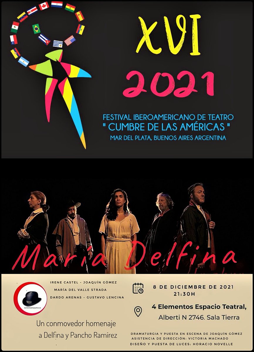 Miércoles 8 de diciembre los esperamos en el Teatro Cuatro elementos de Mar del Plata para disfrutar de #mariadelfinalaobra en el Festival Iberoamericano de Teatro "Cumbre de las Américas" de Mar del Plata.
María Delfina, un conmovedor homenaje a Delfina y Pancho Ramírez.