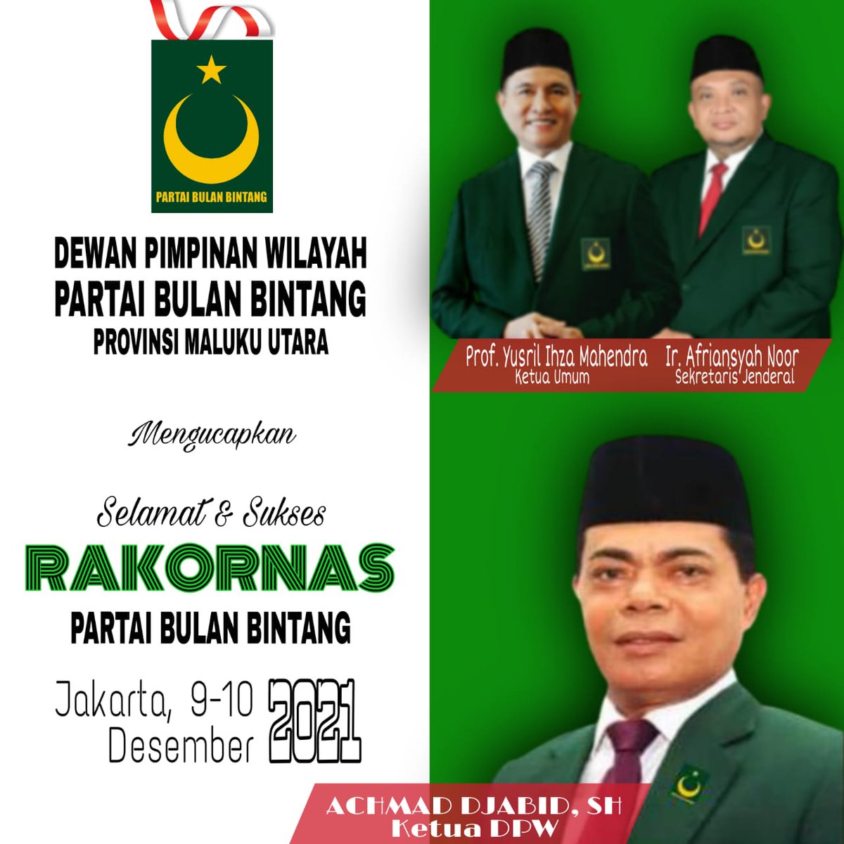 Selamat &amp; Sukses RAKORNAS Partai Bulan Bintang Jakarta 9-10 Desember 2021