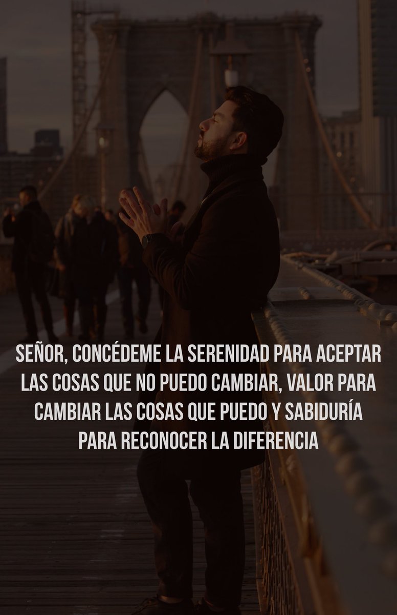 DanySanchezVE's tweet photo. Señor, concédeme la serenidad para aceptar las cosas que no puedo cambiar, valor para cambiar las cosas que puedo y sabiduría para reconocer la diferencia https://t.co/xqJw18LTb4