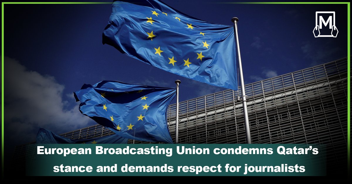 EnImArabic's tweet photo. #European_Broadcasting_Union condemns #Qatar ’s stance and demands respect for journalists 
the details: https://t.co/8cgmiL0nIe 
#imarabic
#En_imarabic
#Fr_imarabic
#Tr_imarabic https://t.co/MVrJxrAhe3