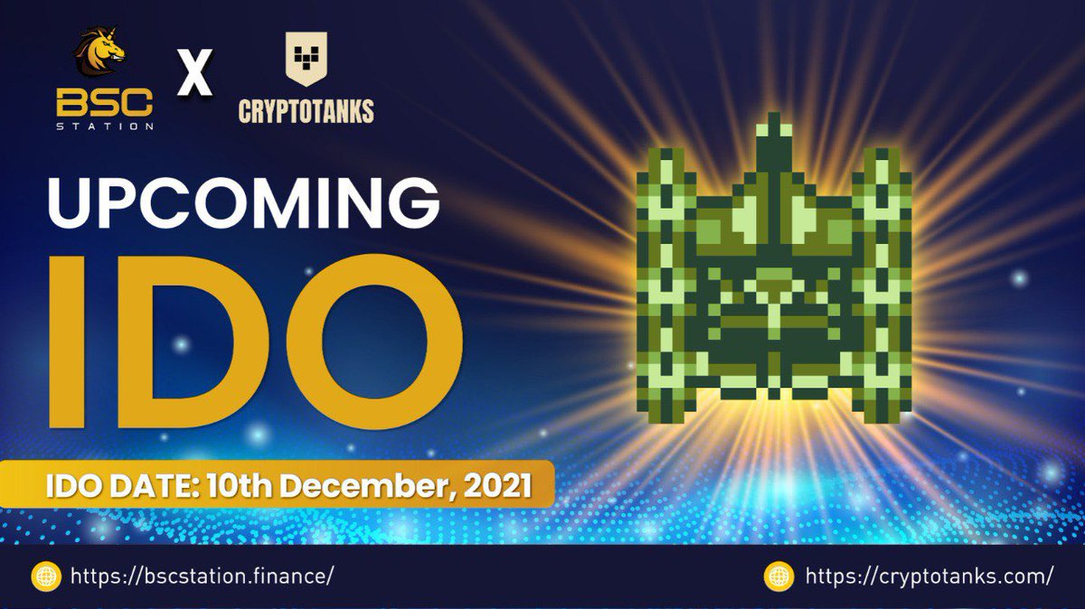 BSCS Official (@bscs_global) on Twitter photo <a href="/cryptotanksio/">CryptoTanks</a> is the next IDO on BSCStation:
🗓Dec 10
👉Join at: bscstation.finance/#/launchpad
🔏Guaranteed Round: stake min.15K BSCS or a required amount of LP tokens at: stake.bscstation.finance/#/ido-pools
✏️ Community Round: bitly.com.vn/rb438c
Details: bscstation.substack.com/p/crypto-tanks… <a href="/cryptotanksio/">CryptoTanks</a> is the next IDO on BSCStation:
🗓Dec 10
👉Join at: bscstation.finance/#/launchpad
🔏Guaranteed Round: stake min.15K BSCS or a required amount of LP tokens at: stake.bscstation.finance/#/ido-pools
✏️ Community Round: bitly.com.vn/rb438c
Details: bscstation.substack.com/p/crypto-tanks…