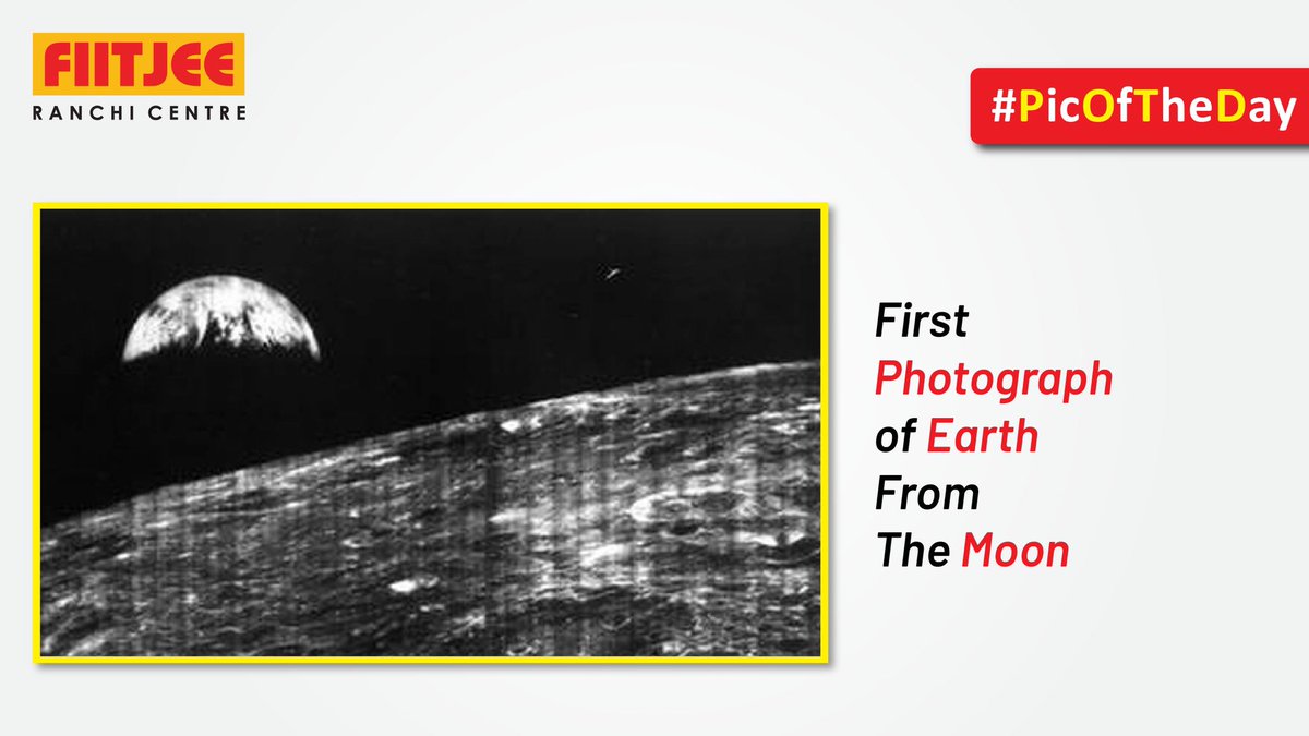 FIITJEERanchi's tweet photo. #PicOfTheDay: First photograph of Earth from the Moon!
#historic #amazingpics #earth #moon #spacephotography https://t.co/z7kBSTYHol