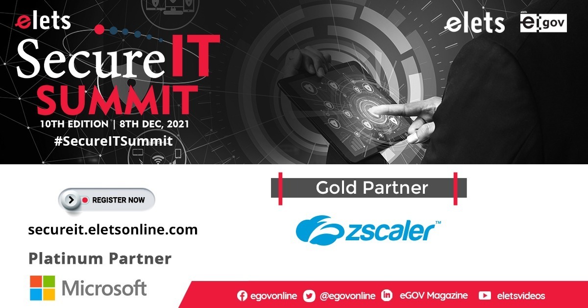egovonline's tweet photo. We welcome @zscaler as Gold Partner in organising the 10th edition of Elets #SecureITSummit 2021.
Join us on Dec 8 and witness insightful deliberation from renowned policymakers & industry leaders.
For details: https://t.co/b924EYafDl
To register: https://t.co/Gg1neM1EeE https://t.co/PYUIR2FO36