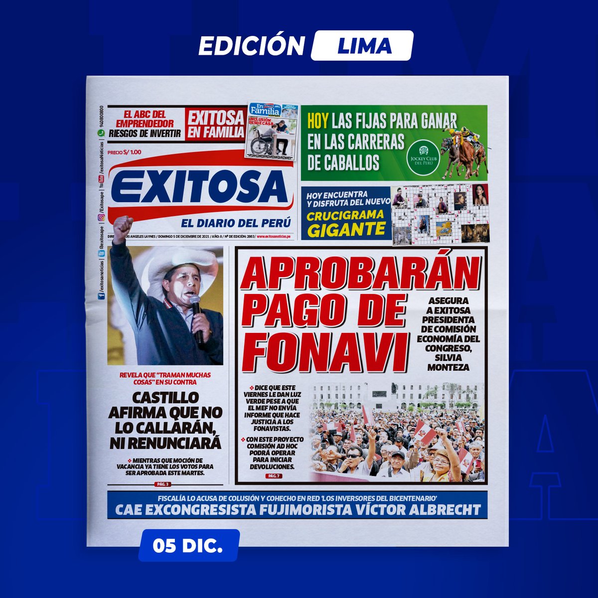 exitosape's tweet photo. 🔵🔴 ¡Buenos días! 🇵🇪
Esta es la portada de Exitosa Lima para hoy, domingo 5 de diciembre de 2021.
#Fonavi #Castillo #Monteza #Albrecht
📻 Radio Exitosa: 95.5 FM
📺 Exitosa TV: 6.1 señal digital abierta
🌐 https://t.co/thokv9fFaL https://t.co/1M8dPODqMP