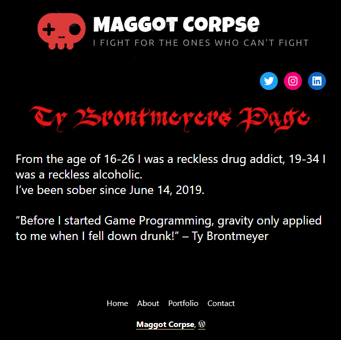 BrontmeyerTy's tweet photo. Not really Game Programming but a tech project nonetheless haha Making a website. 
The last time I did that was, yup you guessed it, before my drinking career.
The website is https://t.co/5UQ8Lg7Gxc https://t.co/D3sL3w10Tu