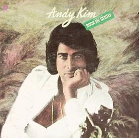 Happy birthday Andy Kim 75 today,singer, (1974 US No.1 & UK No.2 single \Rock Me Gently\)

 