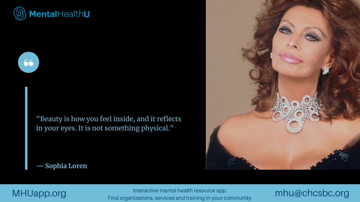 CHCSFoundation's tweet photo. "Beauty is how you feel inside, and it reflects in your eyes. It is not something physical."-Sophia Loren #MHUAPP #MentalHealth #CHCSF https://t.co/UVWOYxyipc