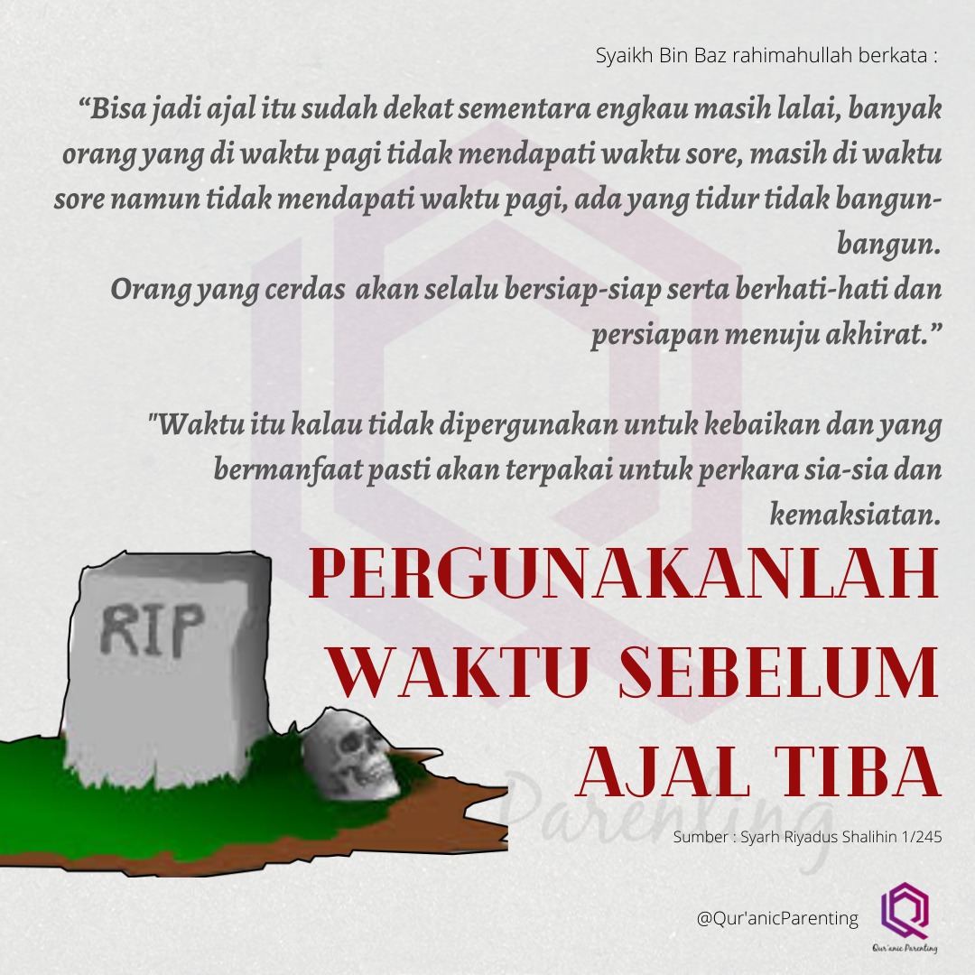 parenting_qur's tweet photo. @quranic.parenting berikanlah  nasihat yang baik untuk anak-anak kita, dan salah satu nasihat terbaik adalah mengingat kematian, maka jadikanlah kematian sebagai nasihat dan  sebagai pelembut hati, agar anak-anak kita tidak terlalaikan dengan kehidupan dunia ini. @ustadzdidik https://t.co/8rojlz8dUS