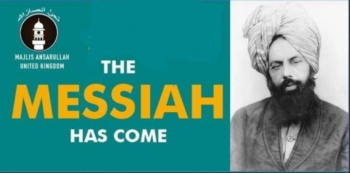 #TheMessiahHasCome – An Era in Need of Prophethood

وقت تھا وقتِ مسیحا نہ کسی اَور کا  وقت
میں  نہ  آتا  تو  کوئی  اَور  ہی  آیا  ہوتا   
This was indeed the appointed time for none other than The Messiah;

Had I not been appointed, someone else would surely have appeared!