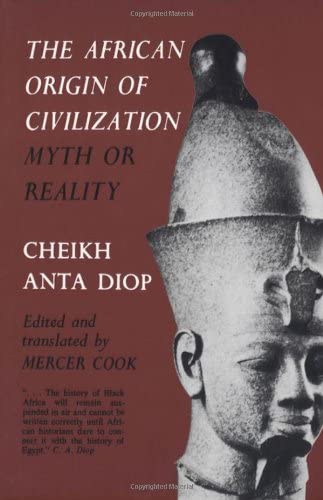 SbuJali's tweet photo. The African Origin of Civilization - Myth or Reality - by Cheikh Anta Diop...

A must read...
#AfricanHistory
#AfricanHeritage
#AncientAfrica
#AfricanCivilizations https://t.co/5egxSRHHYD
