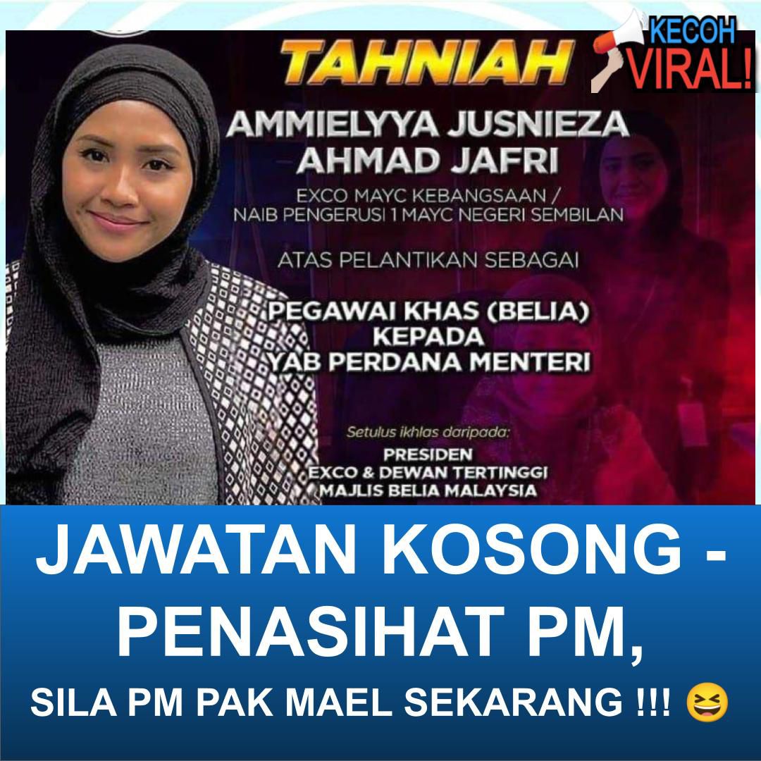 KecohViral's tweet photo. JAWATAN KOSONG - PENASIHAT PM,
Sila PM Pak Mael Sekarang!!! 😆 https://t.co/HpIFOlKN4v