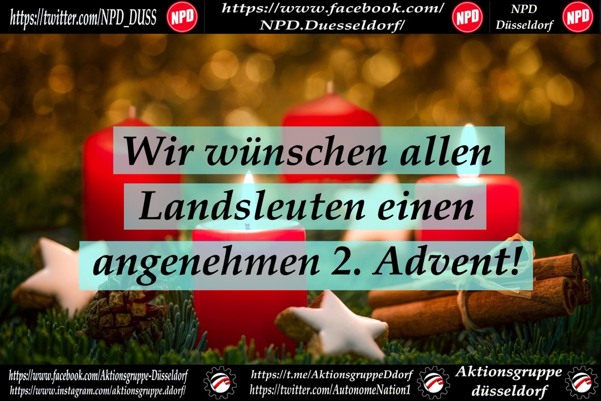 Heimat_DundME's tweet photo. #Advent #Adventsfest #Adventsgruss #Kerzenlicht #LichtinsDunkel #erwachen #Volksgemeinschaft #NPD #JN #NW #NRW @AutonomeNation1 #Düsseldorf #gemeinsamsindwirstark #inLiebe #Bild #Winterzeit #Vorweihnachtszeit #gegenSpaltung #Obdachlos #einherzfuerkinder #Adventskalender #dankbar https://t.co/b7fzNRYkJw