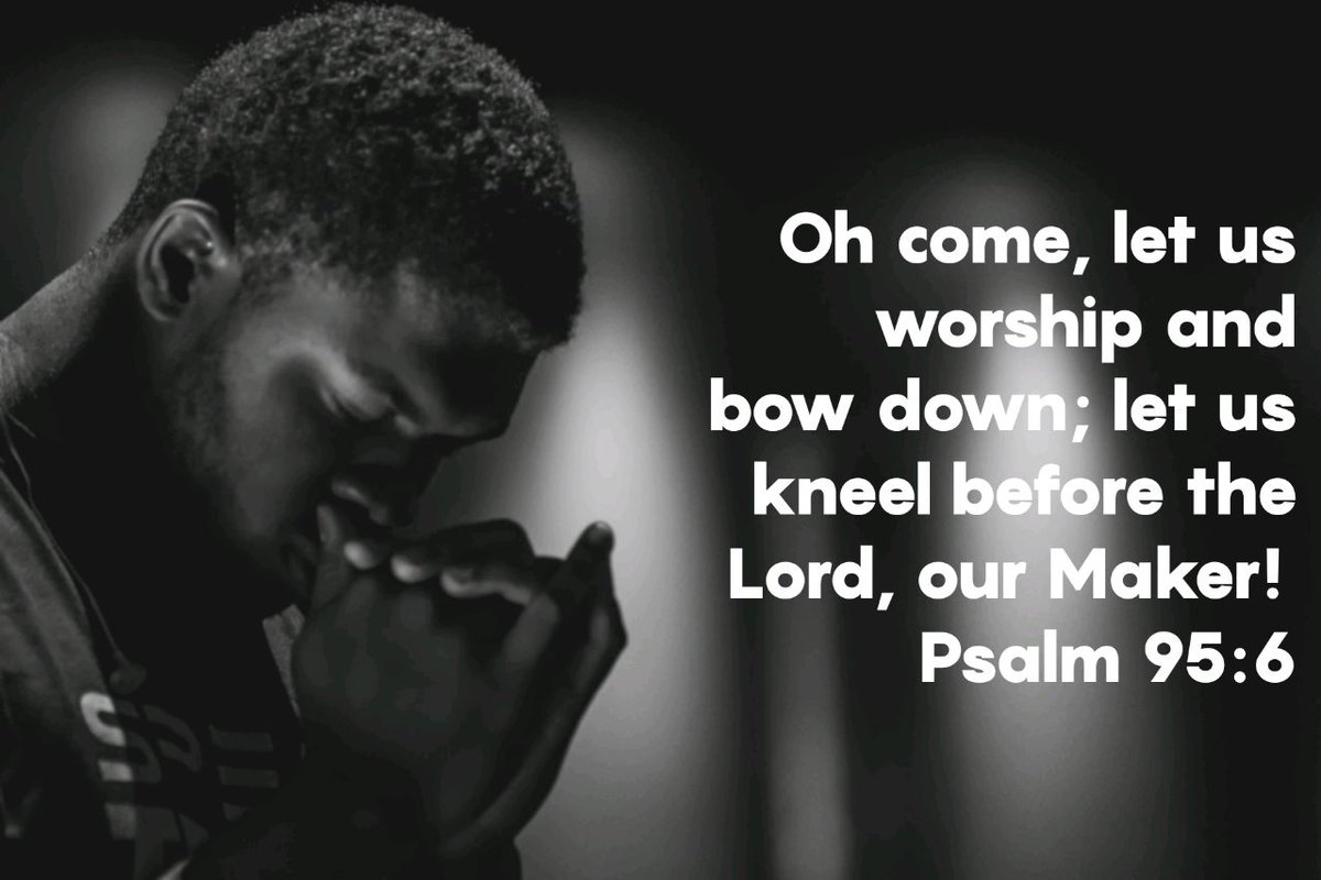 GSM_thesaint's tweet photo. Oh come, let us worship and bow down; let us kneel before the Lord, our Maker!
Psalm 95:6 ESV

https://t.co/RoMzI6wnnm https://t.co/r1nyfrPv1O