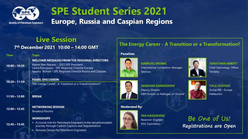 SPE STUDENT SERIES 2021

Dear friends, you are cordially invited to the Europe &amp; Russia and Caspian SPE Student Series, an event specially designed for SPE Student Members to come together to discuss the future of their industry. facebook.com/15645707110819…