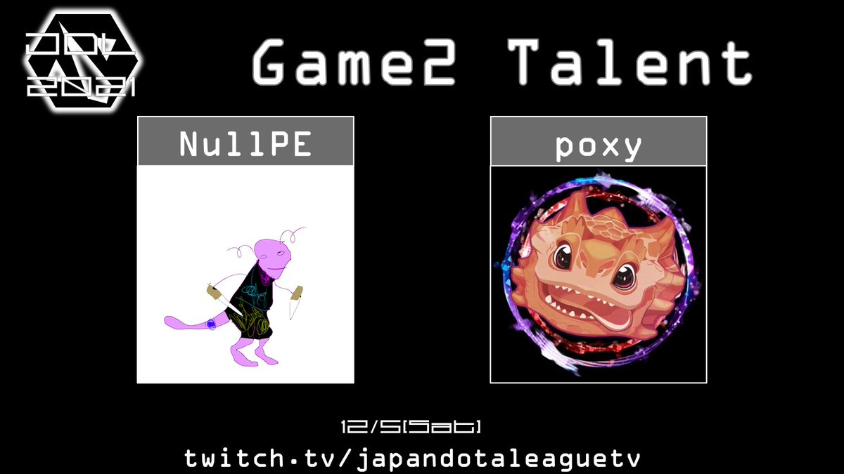 jdl_dota2's tweet photo. JDL 2021 Winter
2試合目の実況はNullPE(@NULLPE_dota)さん,ゲストはpoxy(@poxydota)さんです

配信url
https://t.co/vAd0HvvDnk https://t.co/uiYTWJ7z0u
