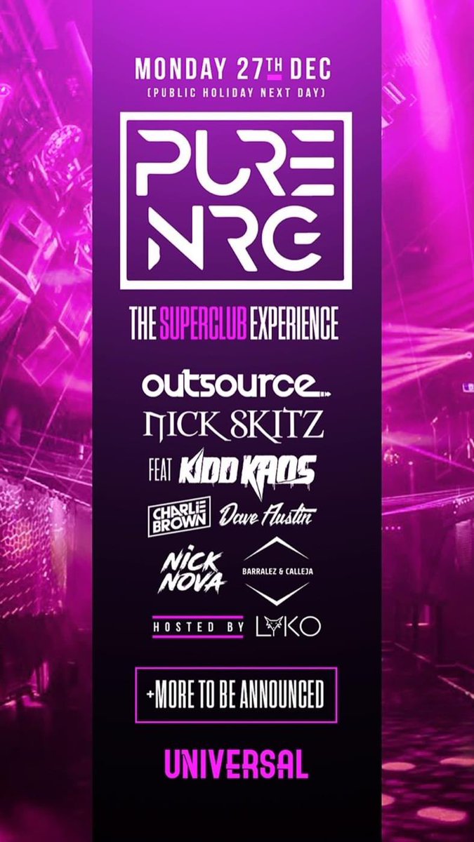 MON 27 DEC @ PURE NRG (Universal)