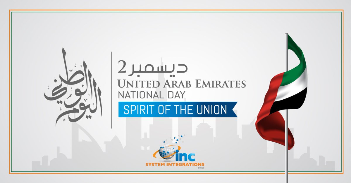 INC_Tech's tweet photo. عائلة الشبكات الدولية للتكنولوجيا تجدد تحياتها بأحر التهاني لدولة الإمارات العربية الشقيقة بمناسبة عيدها الوطني

#UAENationalDay #INCExcellence https://t.co/og3vYjOxNG