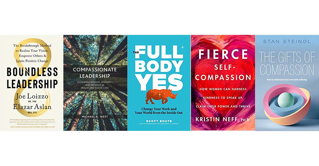 BeingCompassion's tweet photo. We present our #TopFiveBooks on #compassionateleadership for 2021! Whether for yourself, your team, or a gift, they're a wonderful way to launch into 2022: https://t.co/oXcUtvuKSs @self_compassion @scottshute1 @StanSteindl @WestM61 #JoeLoizzo #ElazarAslan #CompassionInLeadership https://t.co/6HkR7EBcKJ