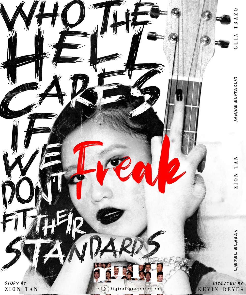 TMInc2001's tweet photo. "Who the hell cares if we don't fit their standards?"

Maaaring mapanood ang "Freak", na isinulat ni Zion Tan at sa direksyon ni Kevin John Reyes, sa:
- https://t.co/pDQ0UR65Rk

#tmiMULI #TeatroMarikeñoInc #TMIDalawangDekada #TMI20Years #TMI #tmiXX https://t.co/YPQ9kbQvfd https://t.co/pWkpiT6jSN