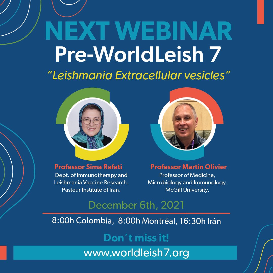 WLeish7's tweet photo. Tomorrow! Don't miss the webinar "Leishmania extracellular vesicles" with Sima Rafati and Martin Olivier at 8:00 a.m. Bogota/ Montreal, 2:00 p.m. Madrid and 4:30 p.m. Tehran. Access here https://t.co/gURYcTI78E. Password 785242 or through the link in our bio. https://t.co/kNlLp6o8ON