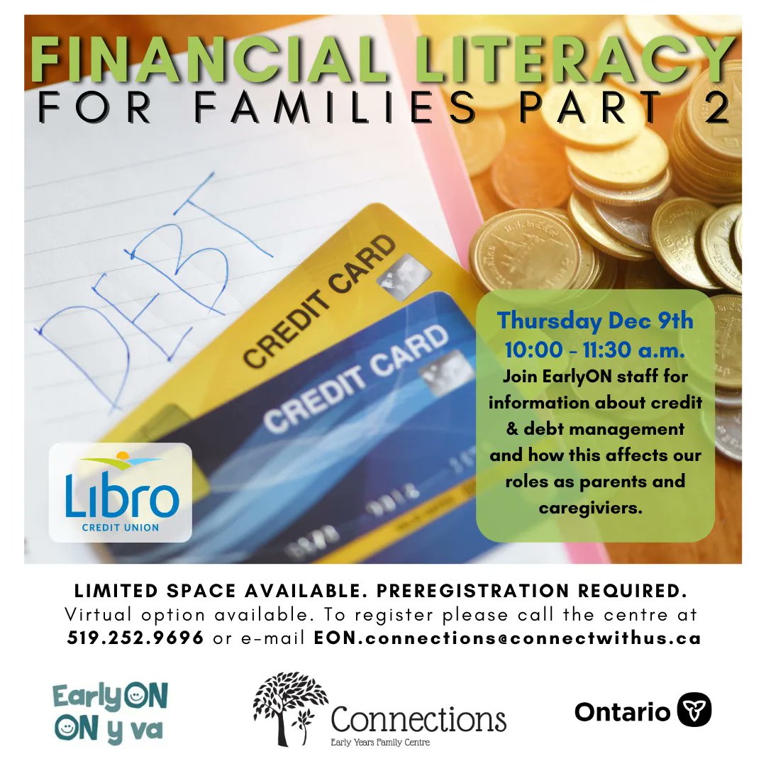 ConnectionsEYFC's tweet photo. Join us for a free Financial Literacy Workshop on credit and debt management for parents & caregivers Thursday, Dec 9th. Childcare provided. To sign up, call 519.252.9696 or e-mail EON.connections@connectwithus.ca #connectwithus #FinancialLiteracy #windsoressex #yqg #belibro https://t.co/nIZmqtddwo