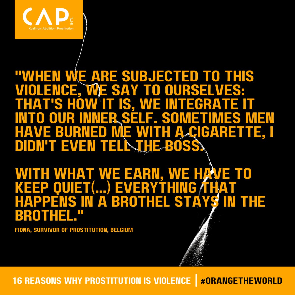 CAPintl's tweet photo. Reasons #11
#16ReasonsWhyProstitutionIsViolence
#OrangeTheWorld https://t.co/o0qX8GX78n