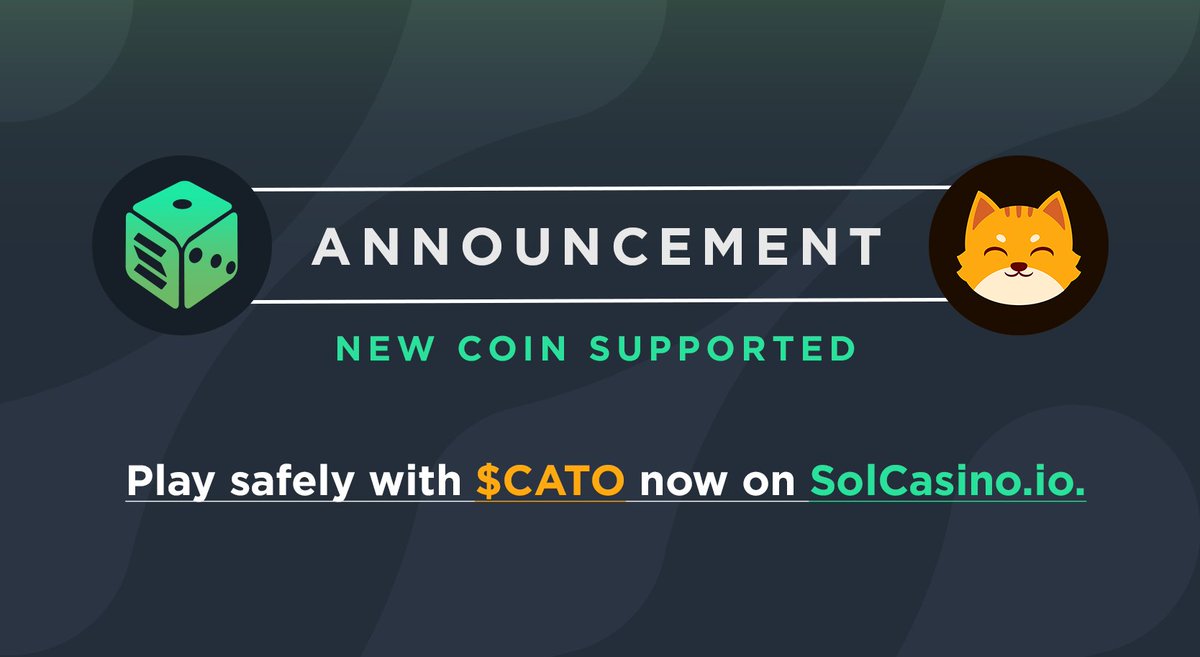 📢NEW COIN SUPPORTED 🎉
🎲🐱
You can now play safely using $CATO on Solcasino.io