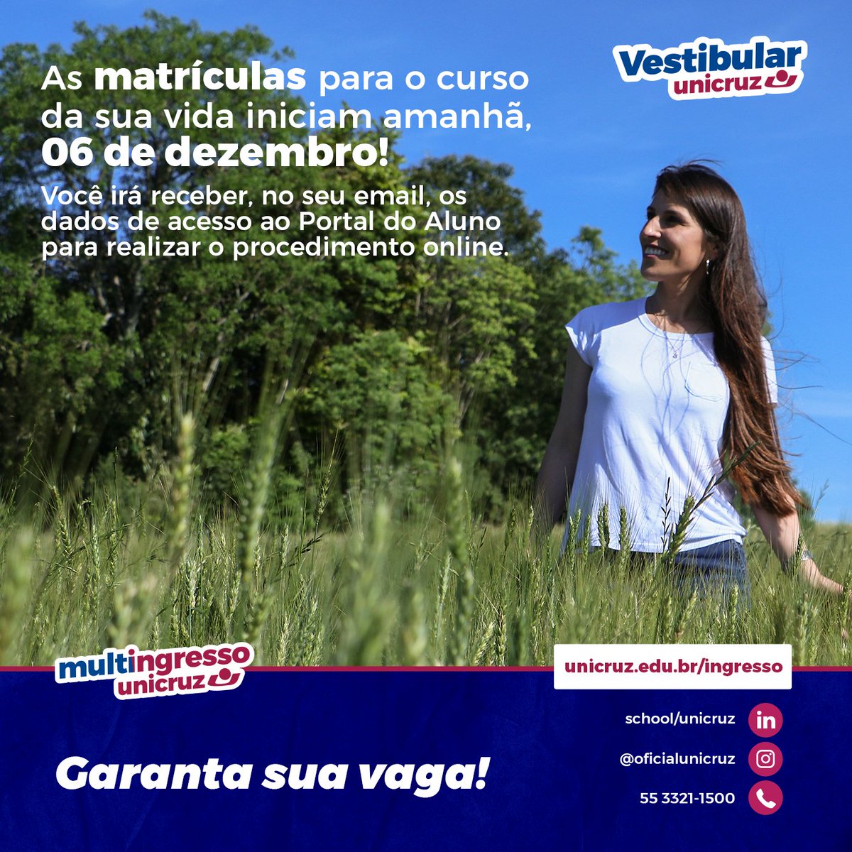 Unicruz's tweet photo. As matrículas para o curso da sua vida iniciam amanhã, 06/12
Você irá receber, no seu email, os dados de acesso ao Portal do Aluno para realizar o procedimento online. https://t.co/I8ylXK9v1i