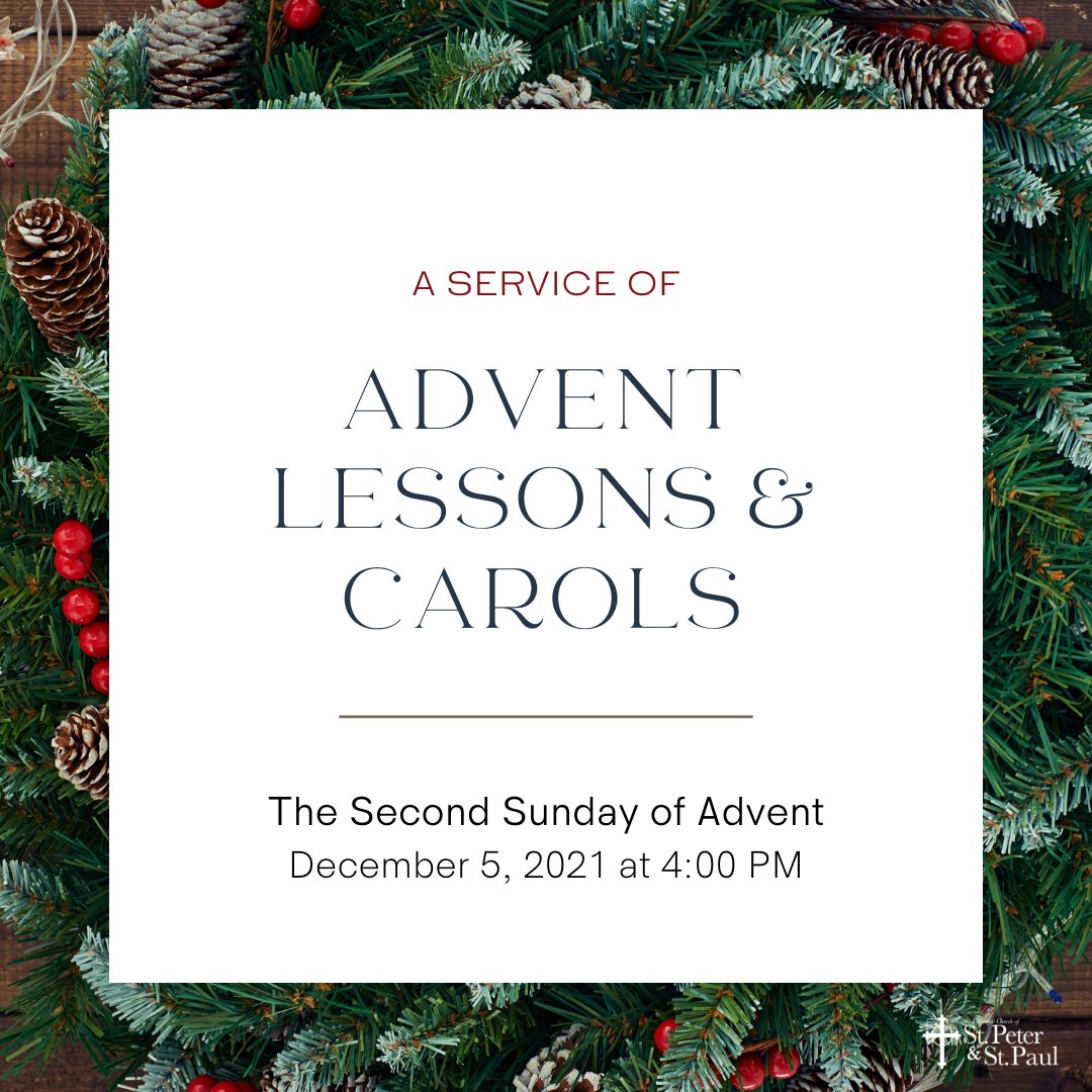 SPSPEpiscopal's tweet photo. Advent Lessons &amp; Carols is today at 4PM! Join us for this beautiful Advent musical tradition. Through a program of 9 lessons, choir anthems, and congregational carols, this service offers a rich opportunity to prepare our hearts for Christmas. Seasonal music begins at 3:30 PM! https://t.co/huIWTxrttY