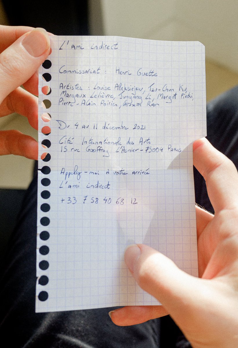 L'exposition "L'ami indirect" est ouverte. Je serais heureux de vous accueillir à <a href="/citedesarts/">Cité internationale des arts</a> et vous présenter les travaux de Louise Aleksiejew, Tzu-Chun Ku, Margaux Lelièvre, Junyang Li, Margot Pietri et Pierre-Alain Poirier.