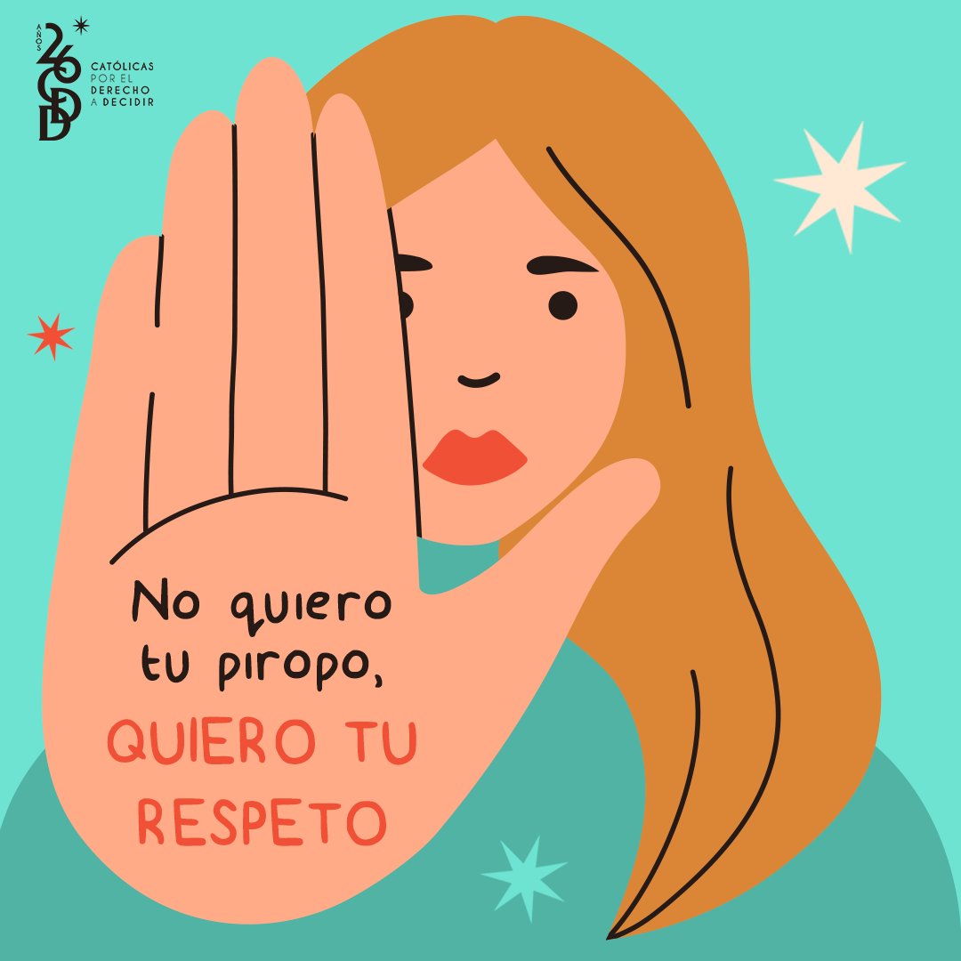 Ver como objetos los cuerpos de las mujeres y hacer comentarios sin su consentimiento no es un piropo, es #ViolenciaSexual