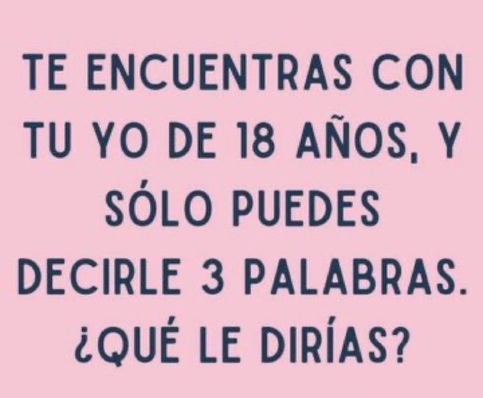 Disfrutá el momento.