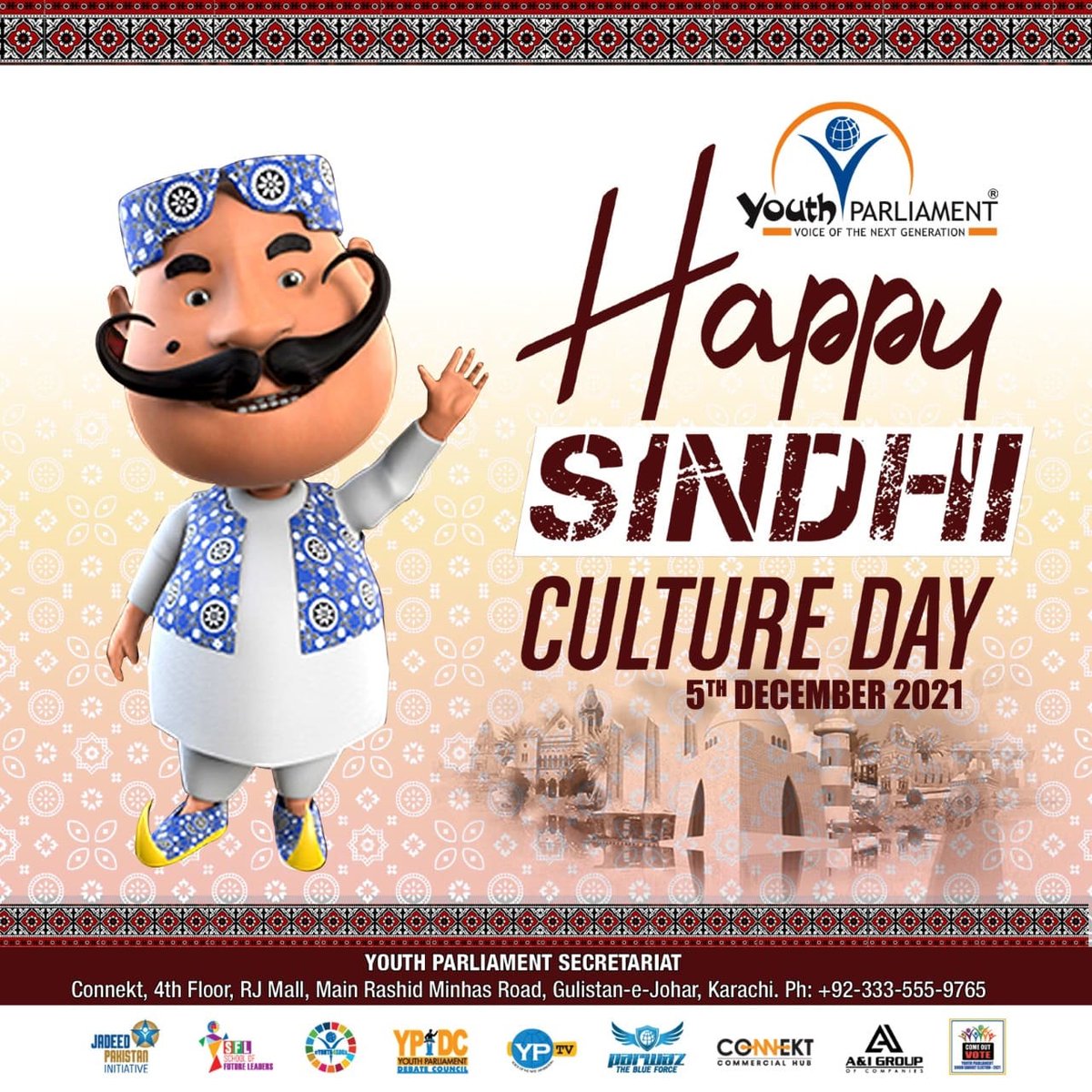 YouthPPakistan's tweet photo. Youth Parliament wishes a very Happy Sindhi Culture Day to everyone celebrating across the globe.
#YP | #YouthParliament | #VoiceofNextGeneration | #FlyOnTop | #SindhiCultureDay | #SindhiCultureDay2021 | #Sindh | #Pakistan https://t.co/x6jUcRia2Z