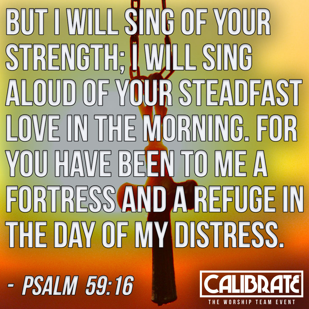 Sing of His strength and steadfast love...

#Bible #worship