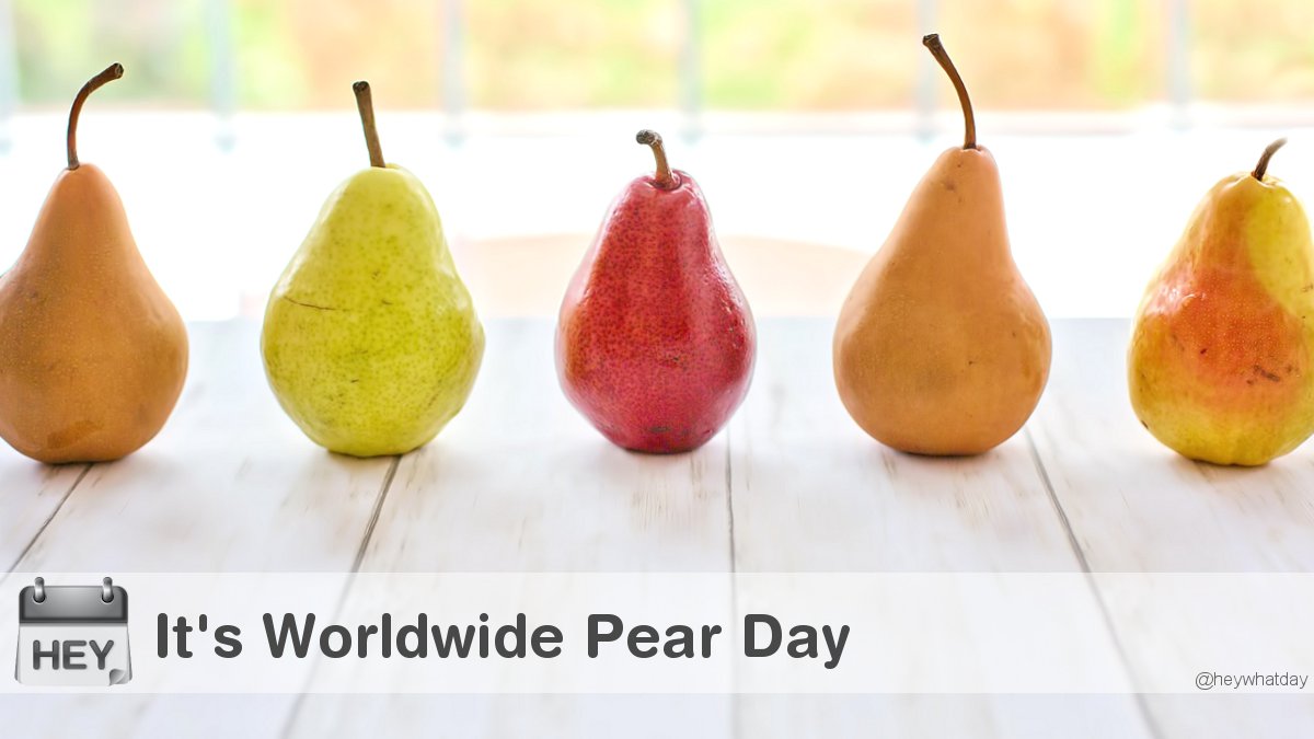 HeyWhatDay's tweet photo. It's Worldwide Pear Day!
#WorldPearDay #PearDay #WorldwidePearDay https://t.co/s24IDzyPYX